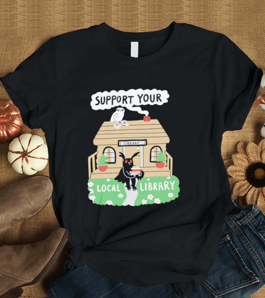 Support Your Local Library Mothman With Books And Cozy Cabin Reading T-Shirt