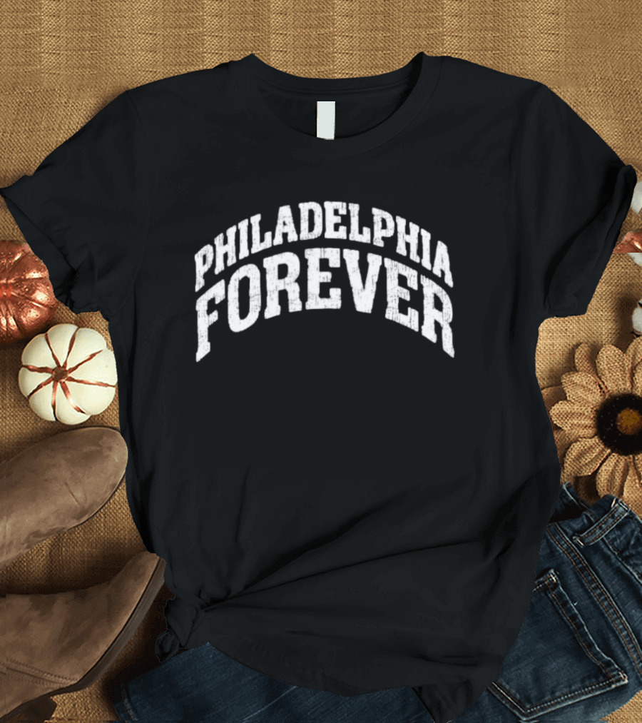 Philadelphia Forever 2026 T-Shirt