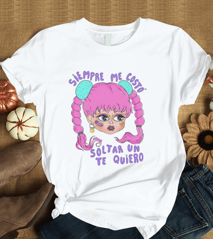 Siempre Me Costó Soltar Un Te Quiero Pink Braids Girl Cartoon T-Shirt