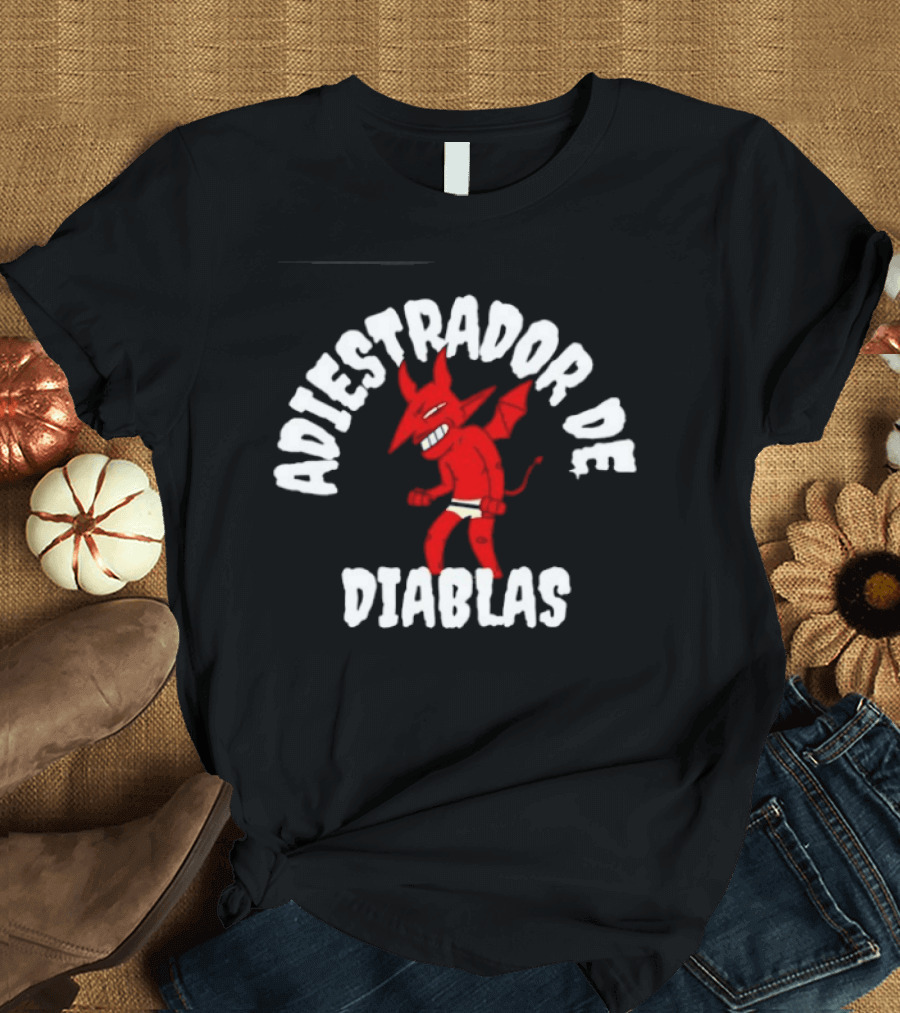 Adiestrador De Diablas Diablo Devil T-Shirt