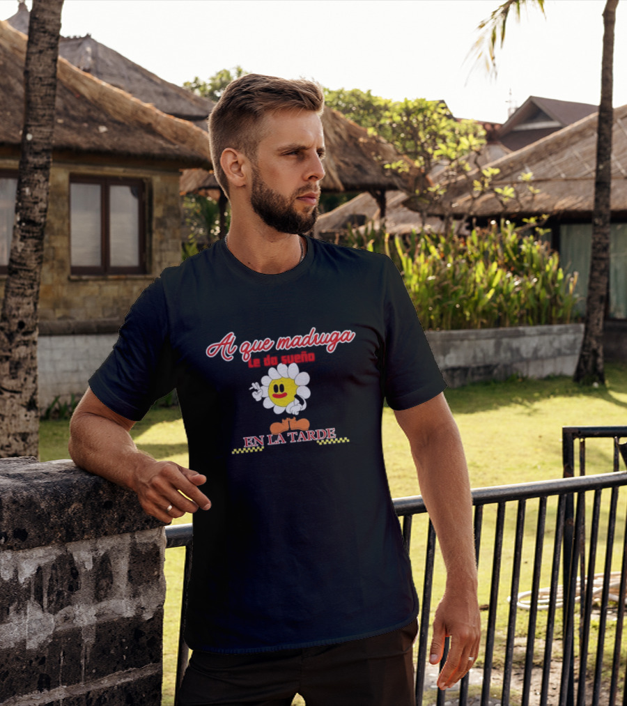 Al Que Madruga Le Da Sueño En La Tarde Flor Amarilla Tropical Death T-Shirt