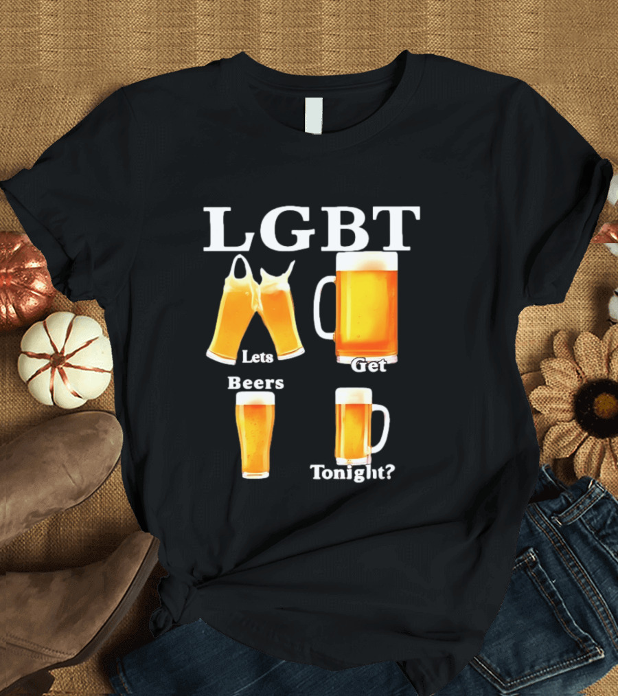 LGBT Lets Get Beers Tonight Beer Drinking Humor T-Shirt