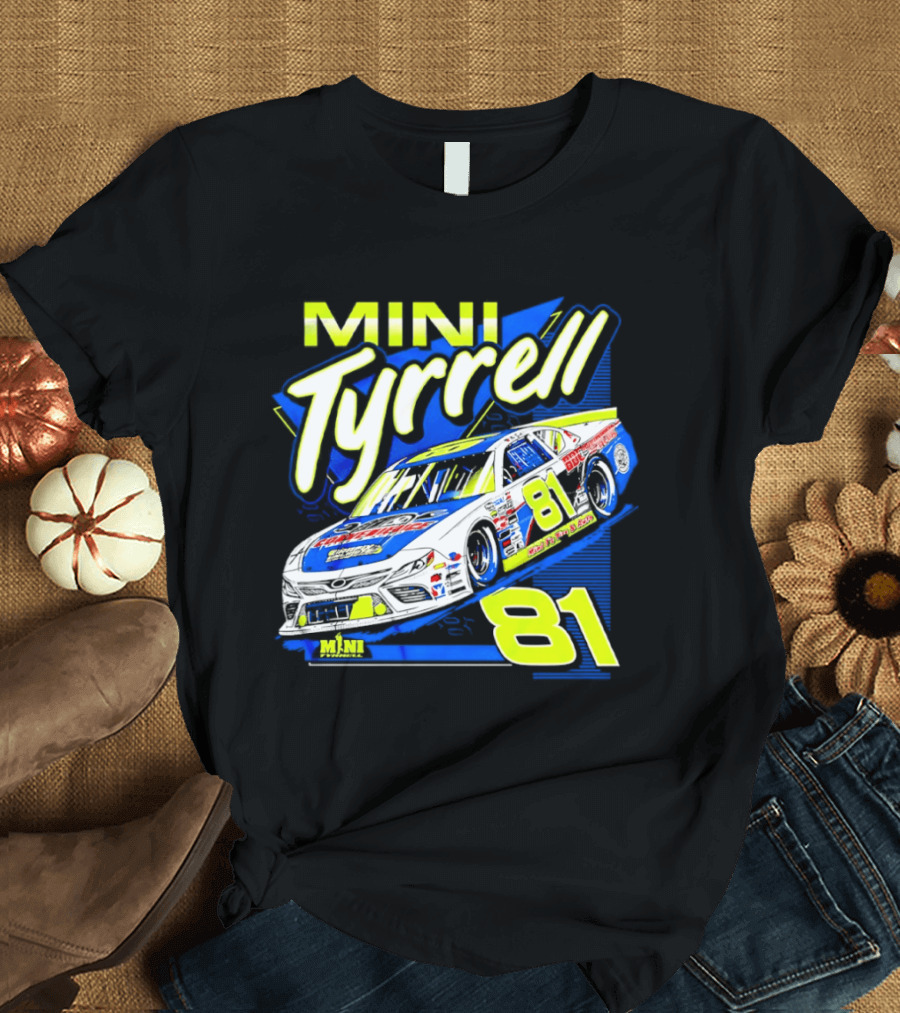 Mini Tyrrell 81 Nascar Racing Car Ts Tin Auto T-Shirt