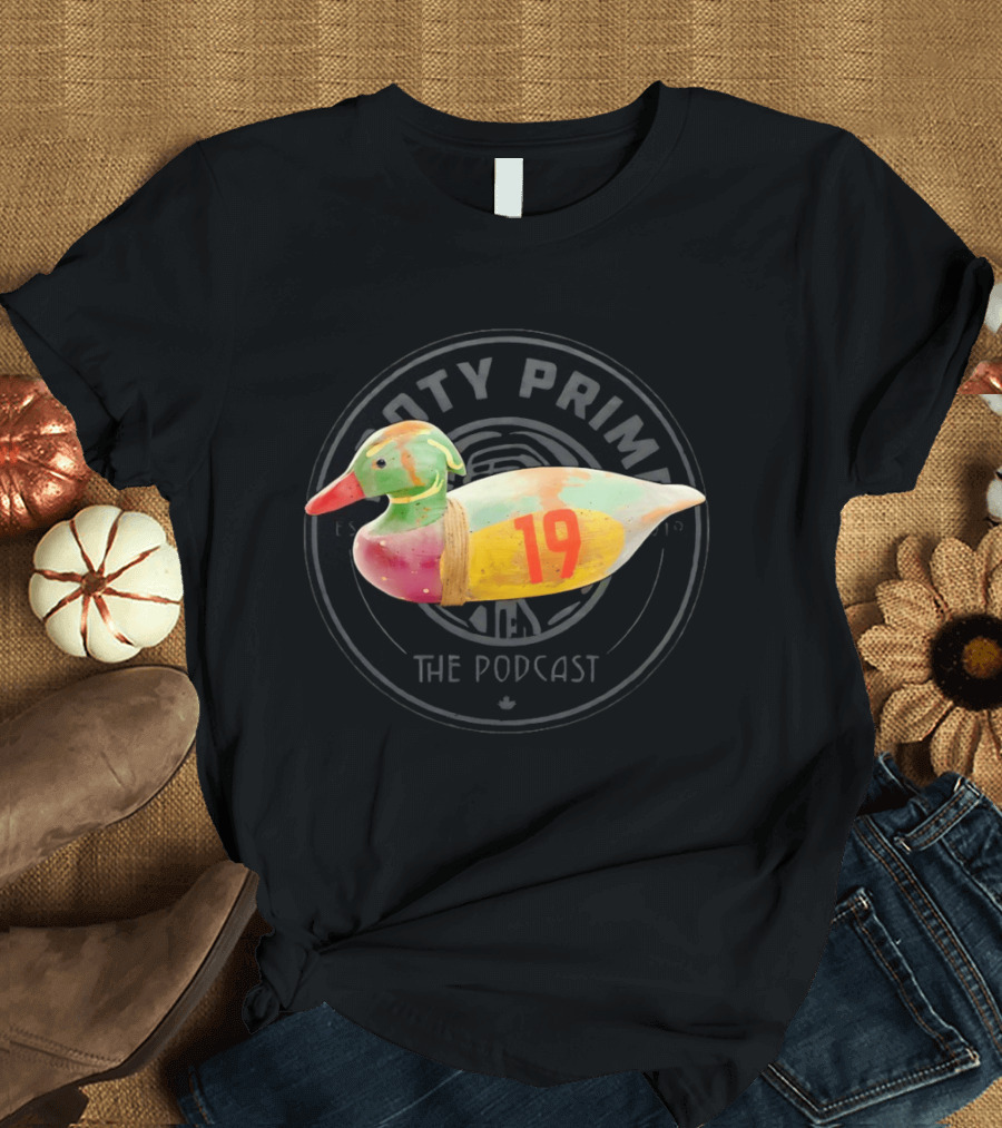 Notty Prime The Podcast Colorful Wooden Duck 19 T-Shirt