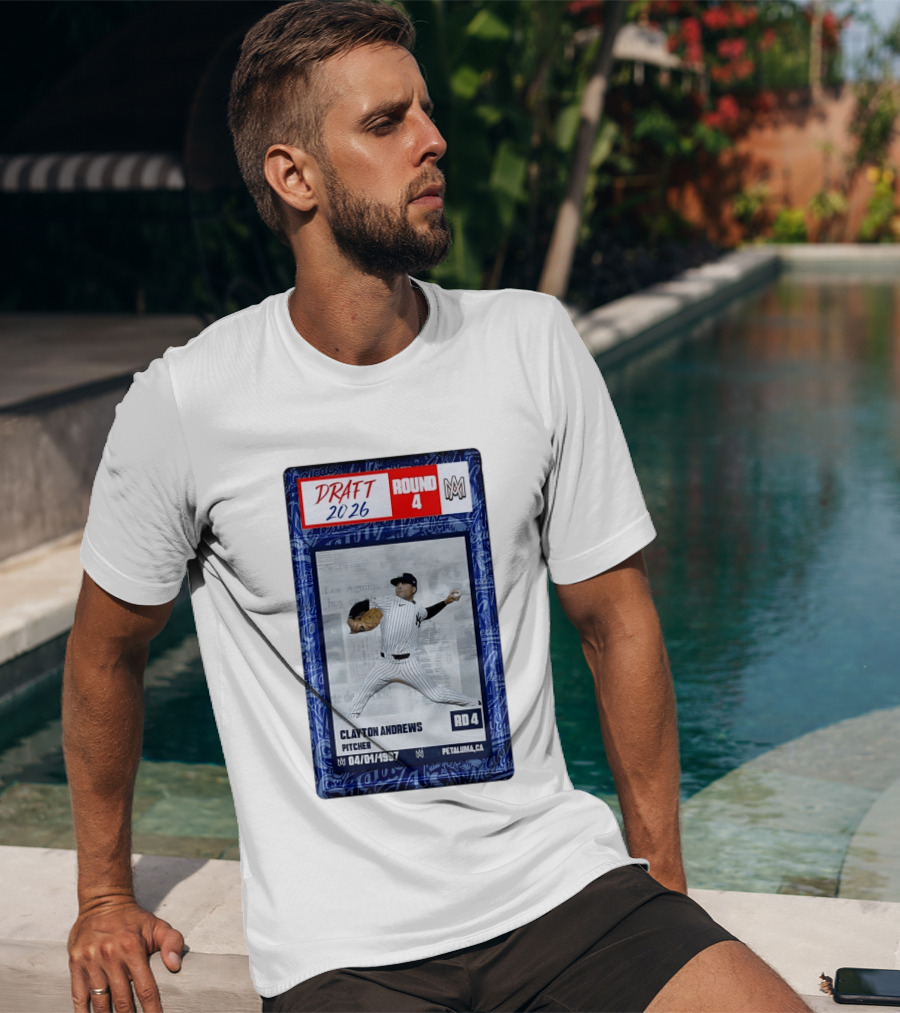 New York Yankees Clayton Andrews MLB Draft 2026 Round 4 Pitcher Trading Card T-Shirt