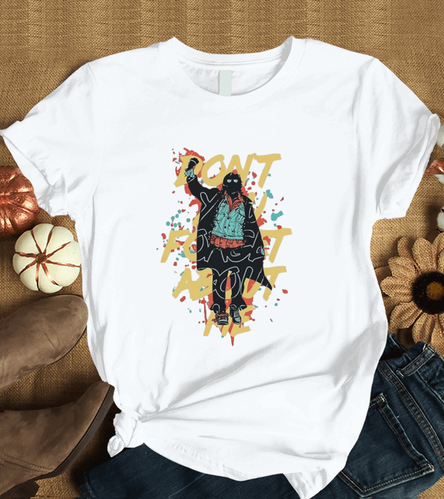 Don't Forget About Me Masked Figure Neon Paint Splatter T-Shirt