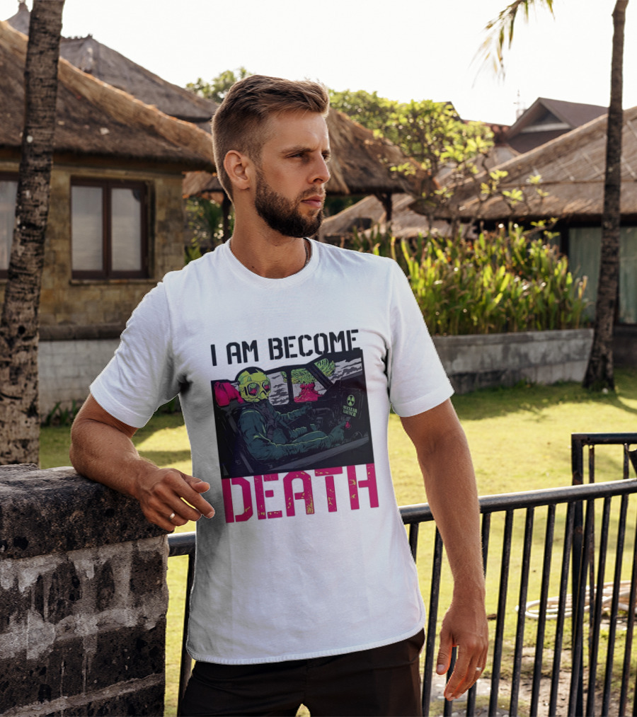 I Am Become Death Skeleton Driving Nuclear Launch Car T-Shirt