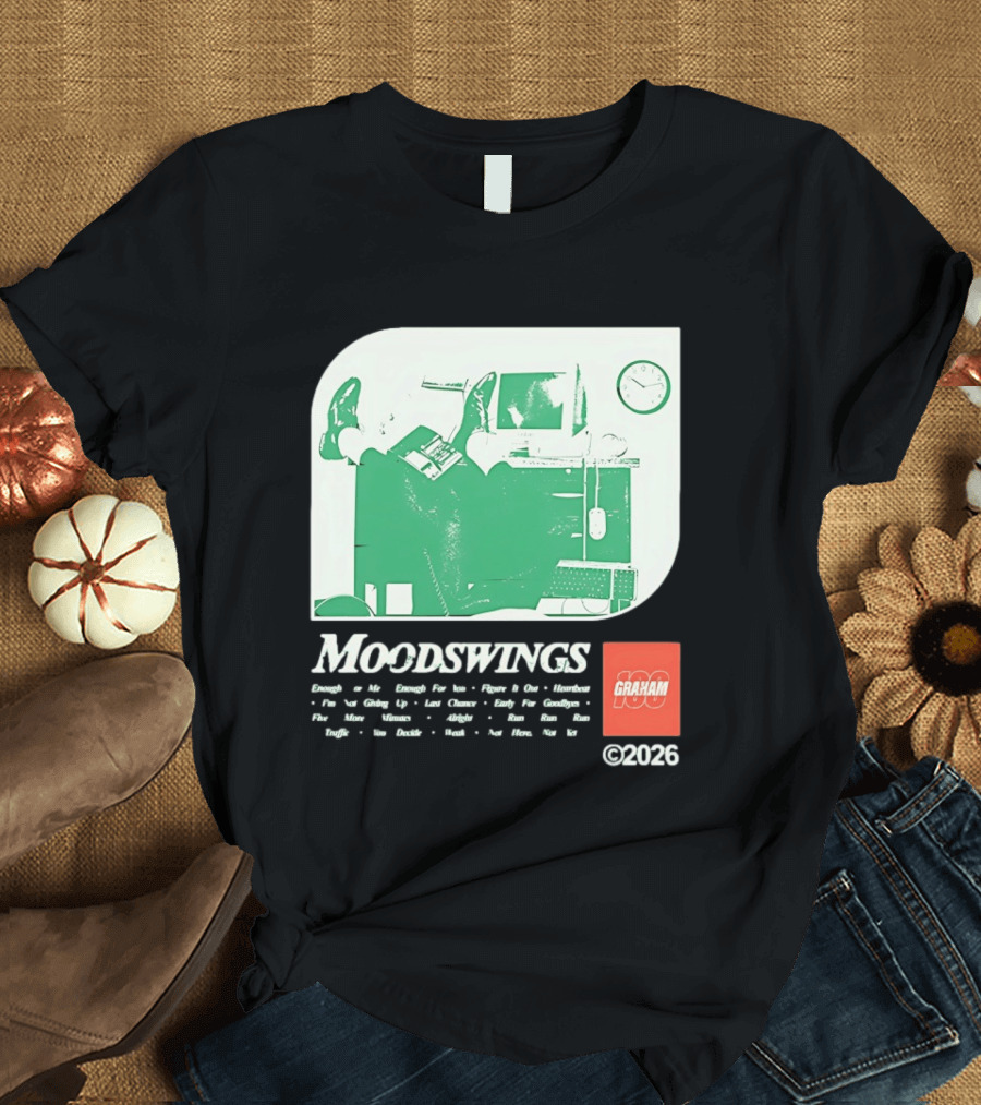 MOODSWINGS Graham 2023 Man Resting Legs On Desk Computer T-Shirt