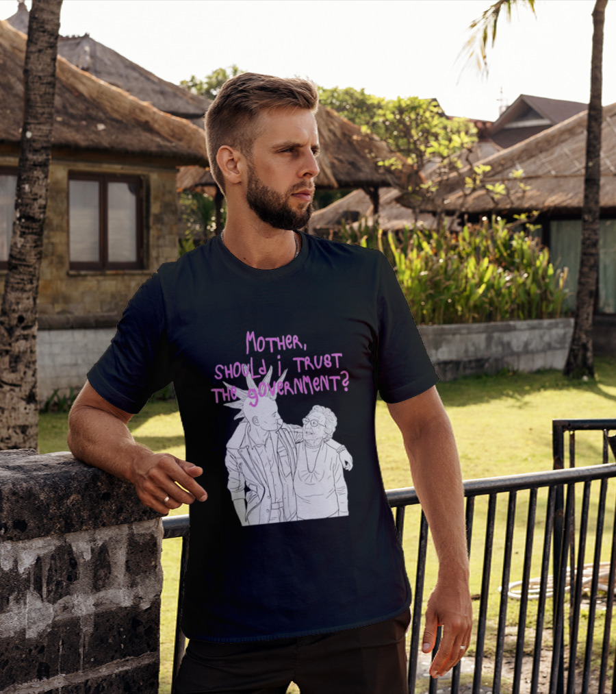 Mother Should I Trust The Government Punk T-Shirt