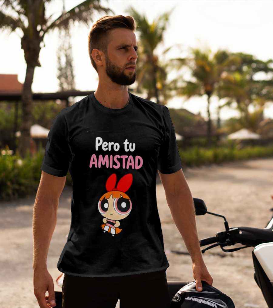 Pero Tu Amistad Blossom The Powerpuff Girls Cartoon T-Shirt
