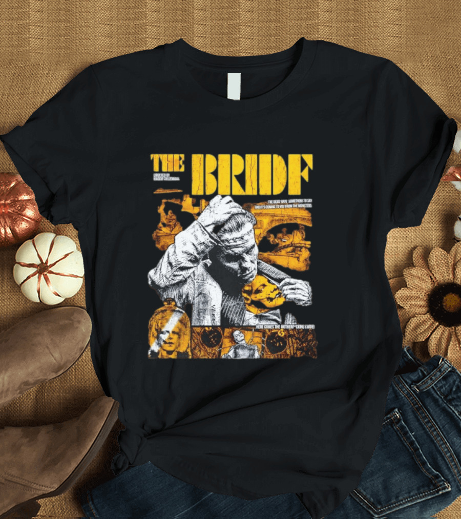 The Bride Frankenstein Directed Maggie Gyllenhaal Horror T-Shirt