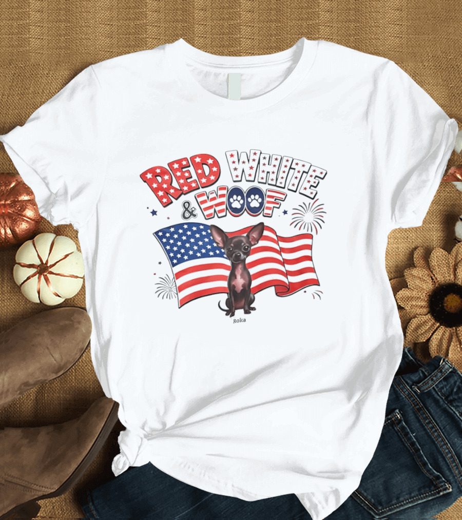 Chihuahua Red White And Woof US Flag Fireworks Celebration T-Shirt
