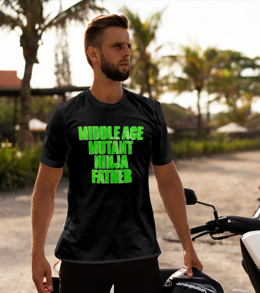 Middle Age Mutant Ninja Father T-Shirt