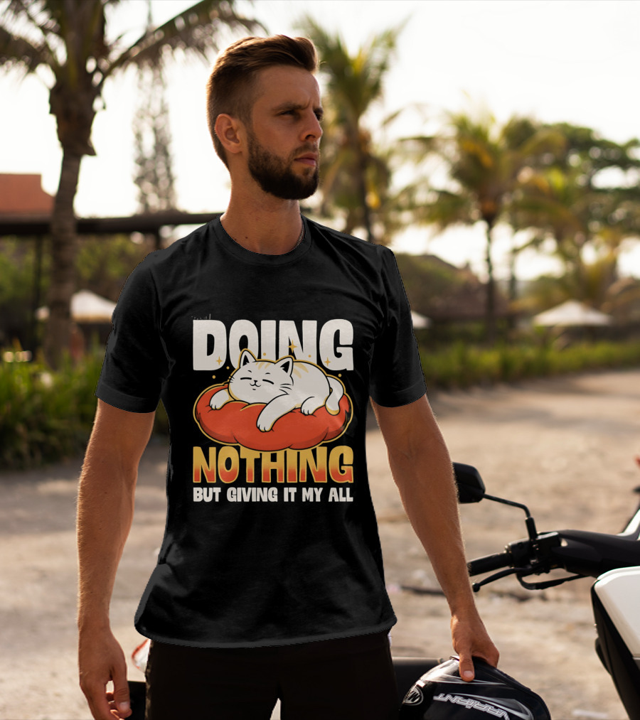 Doing Nothing But Giving It My All Cat Lounging On Cushion T-Shirt