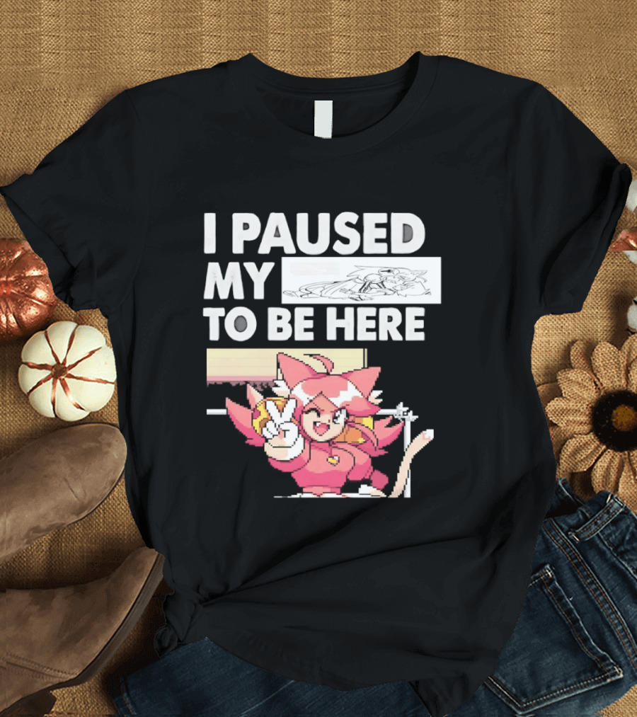 I Paused My Game To Be Here Mad Mew Mew Undertale Anime Girls T-Shirt
