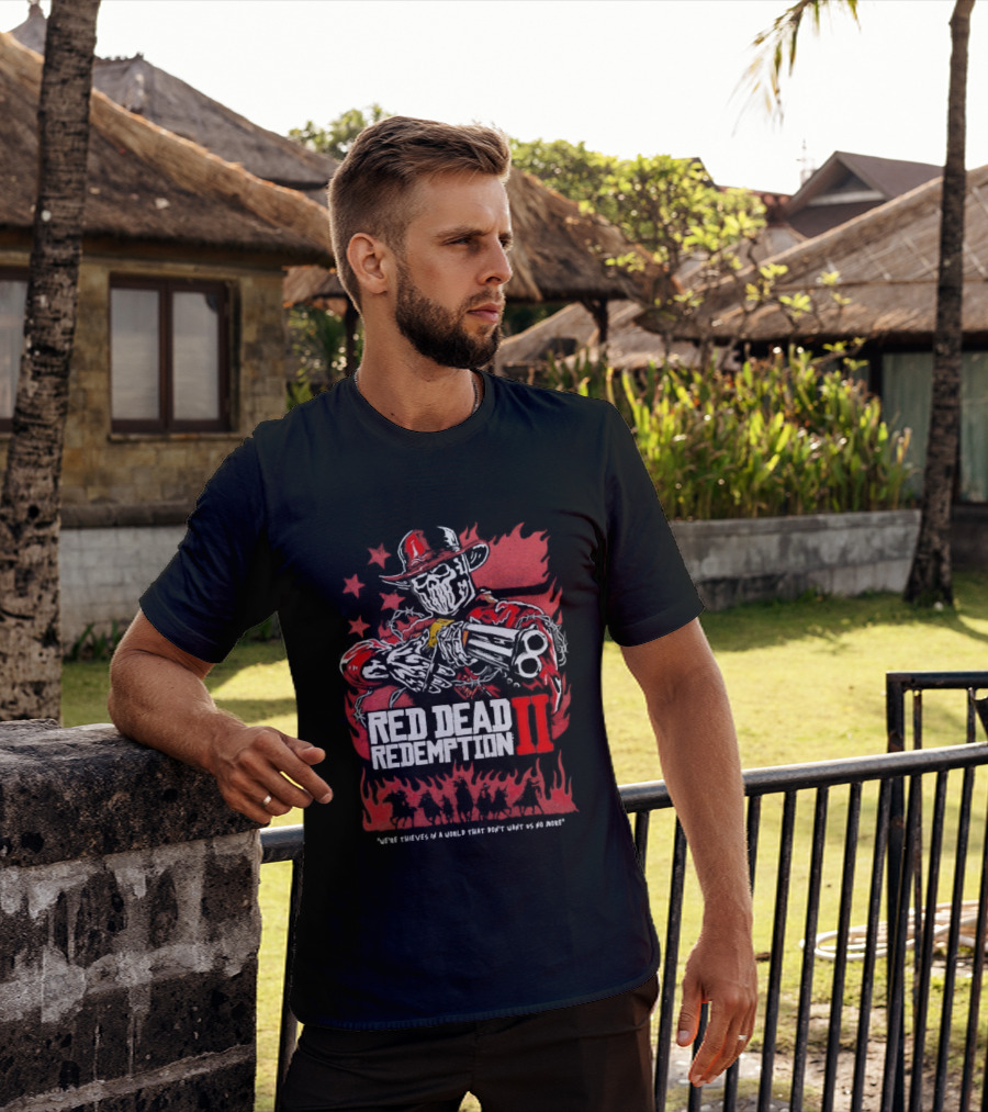 Red Dead Redemption II We're Thieves In A World That Don't Want Us No More Arthur Morgan Cowboy T-Shirt