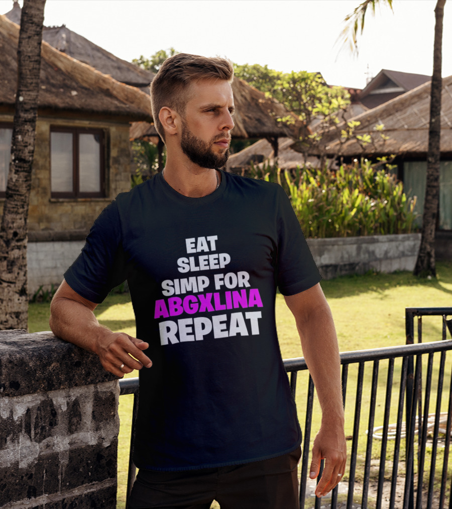 Eat Sleep Simp For Abgxlina Repeat T-Shirt