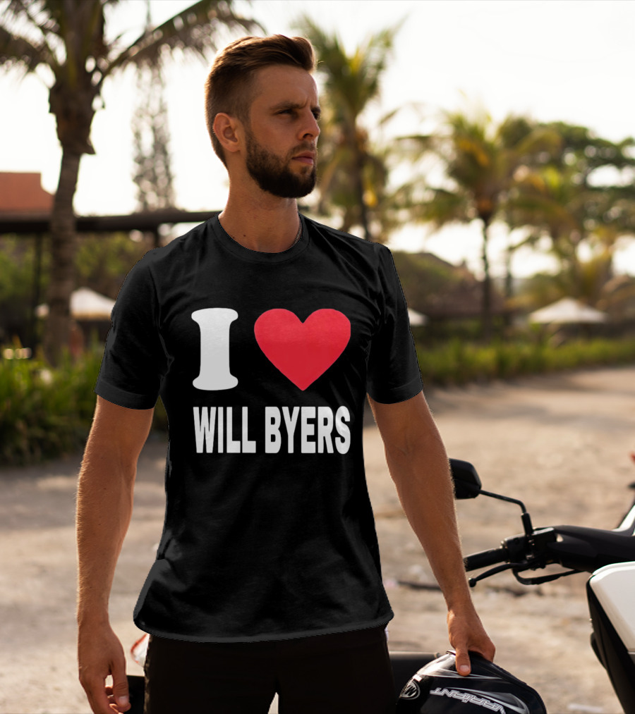 I Love Will Byers Heart Fan Appreciation T-Shirt