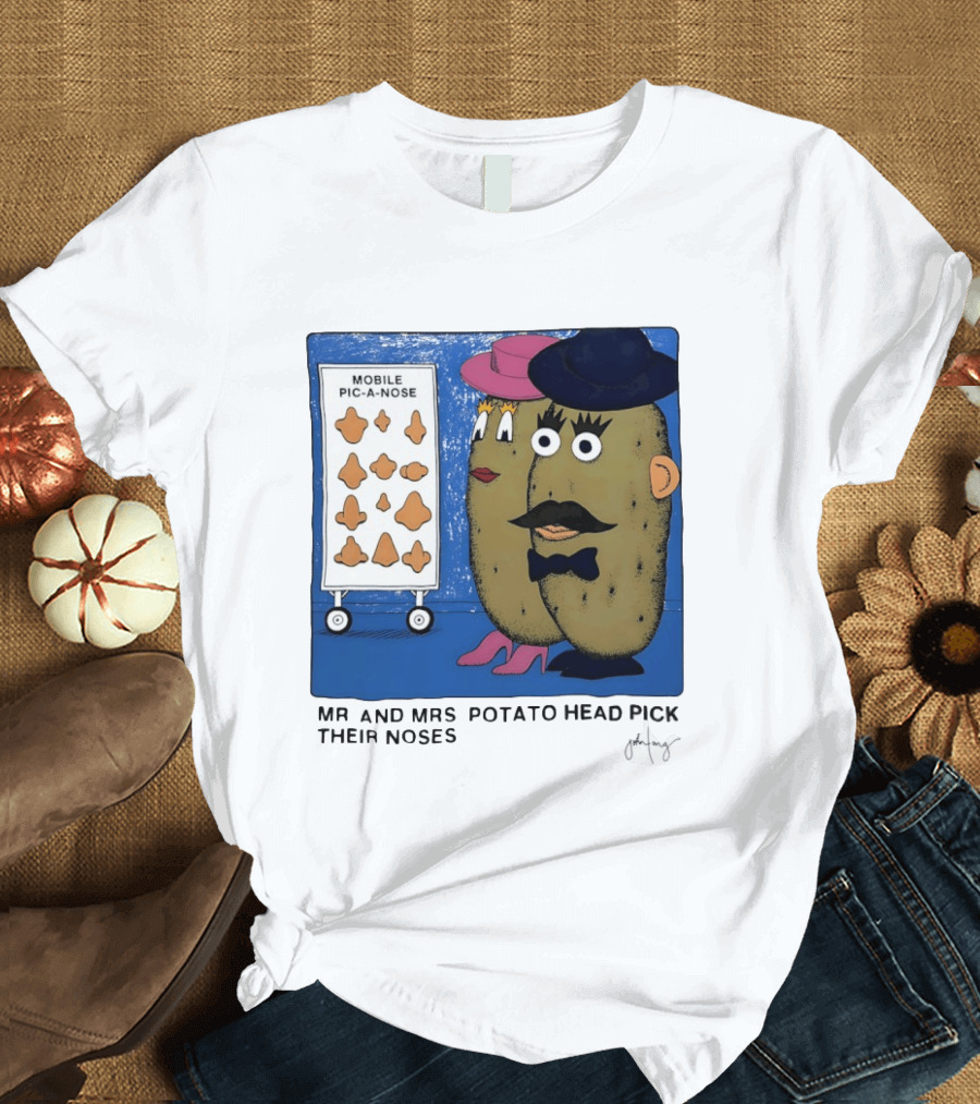Mobile Pic A Nose Mr And Mrs Potato Head Pick Their Noses T-Shirt
