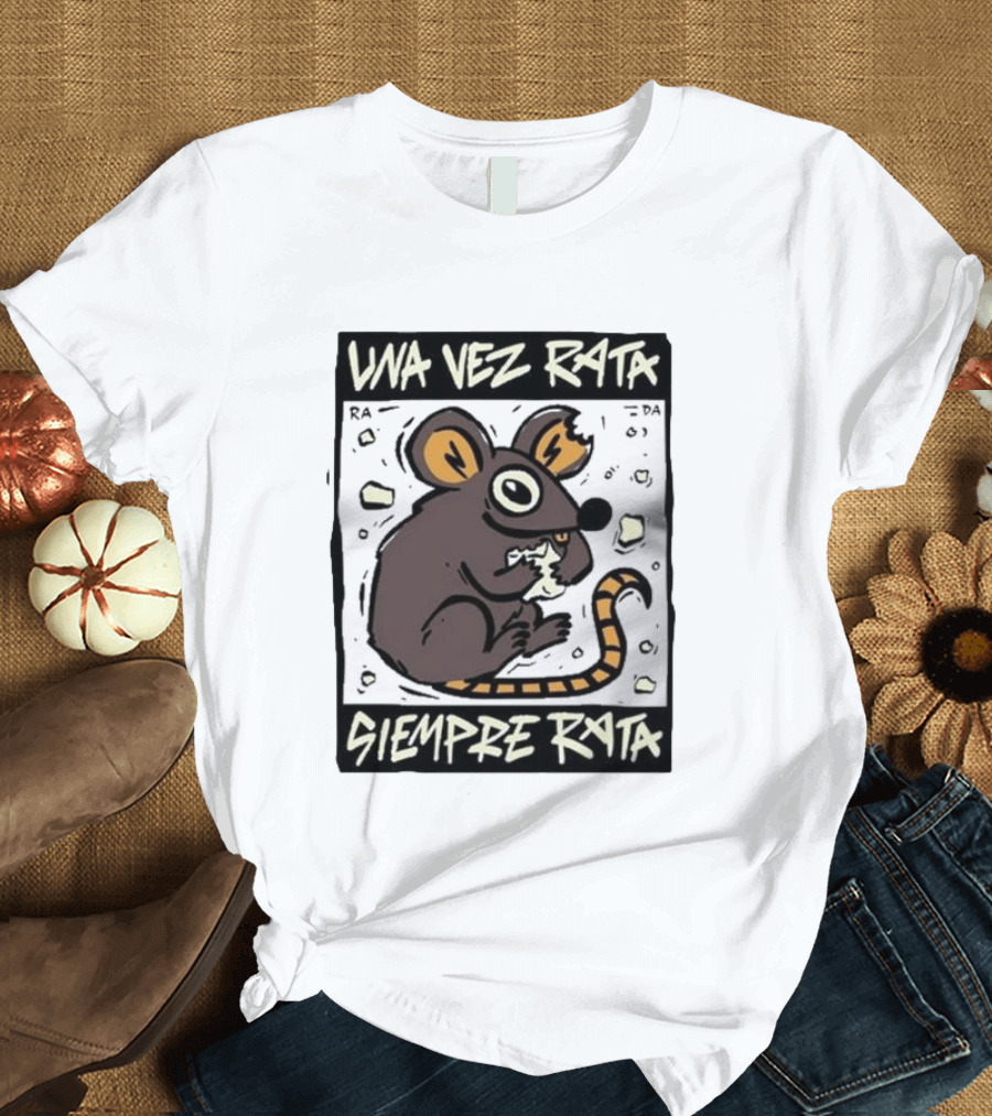 Una Vez Rata Siempre Rata Cartoon Rat Eating Cheese Spanish T-Shirt