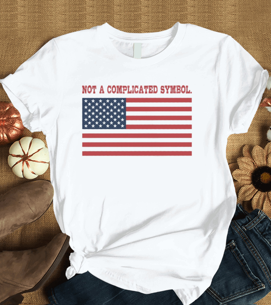 Not A Complicated Symbol United States Flag T-Shirt