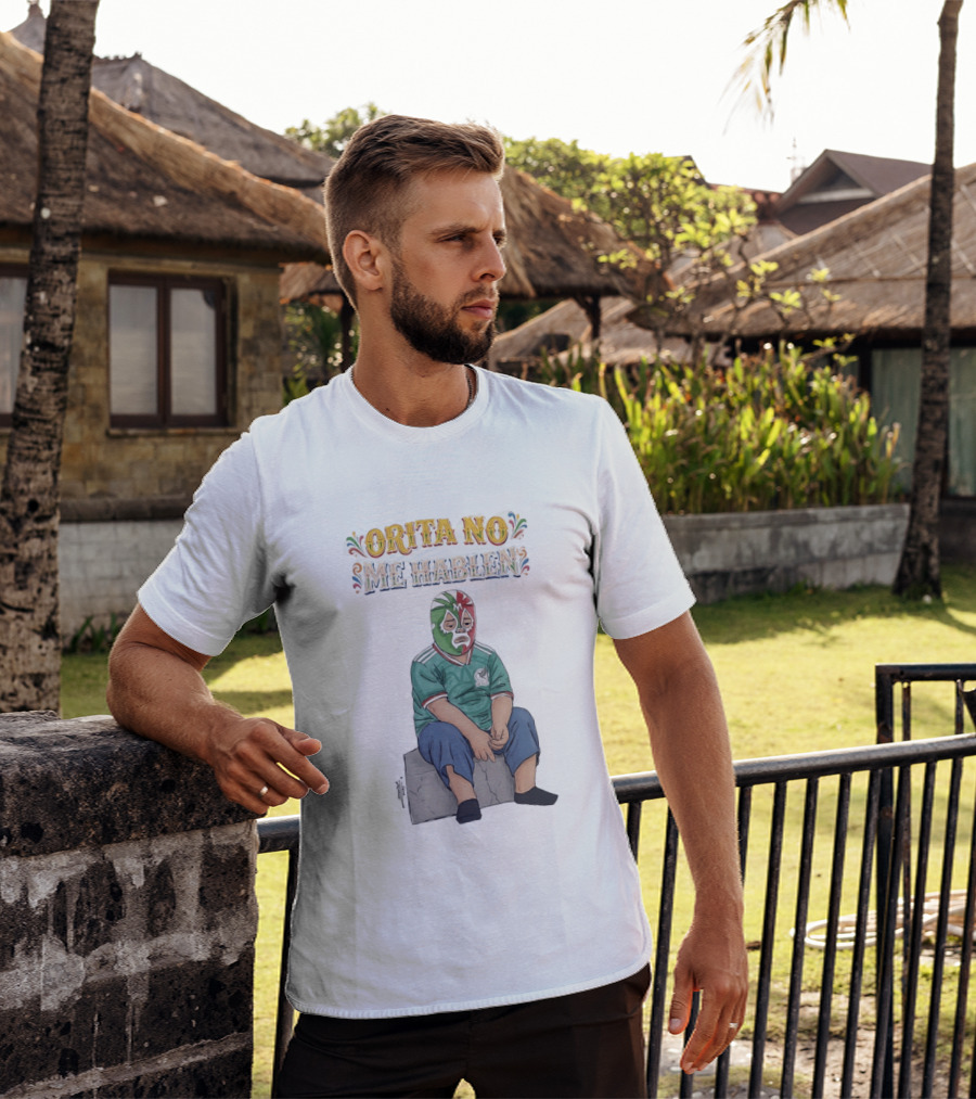Orita No Me Hablen Lucha Libre México Soccer Mask T-Shirt