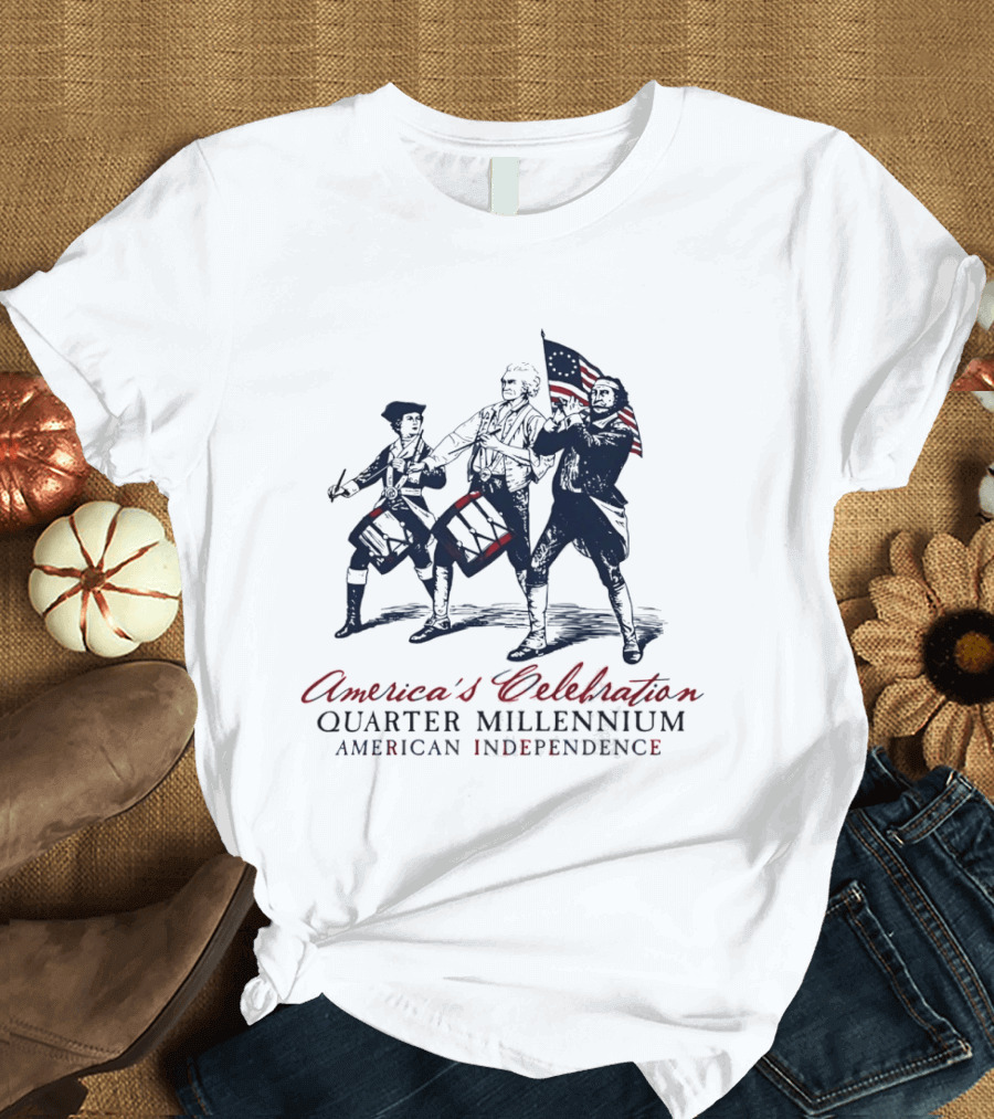 America's Celebration Quarter Millennium Colonial Soldiers Drumming American Independence T-Shirt