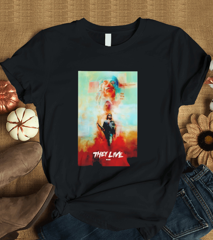They Live John Nada Sci Fi Surreal Movie Film T-Shirt
