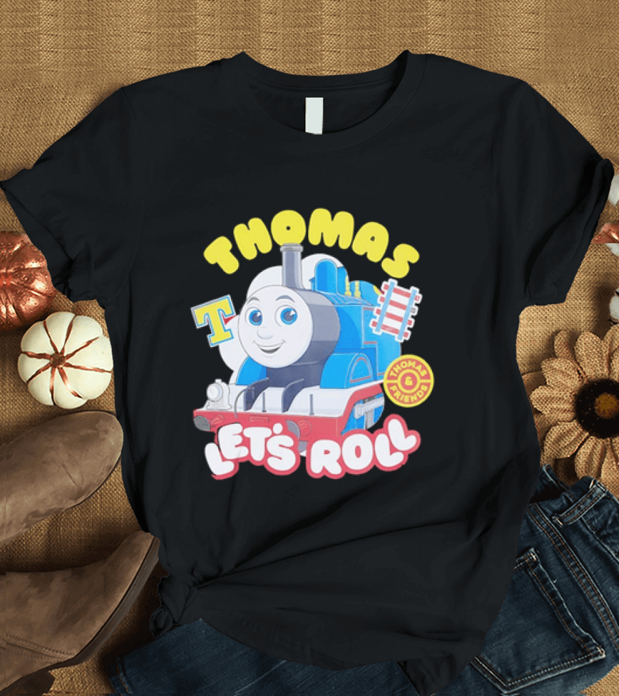 Thomas The Tank Engine Let's Roll Thomas And Friends T T-Shirt