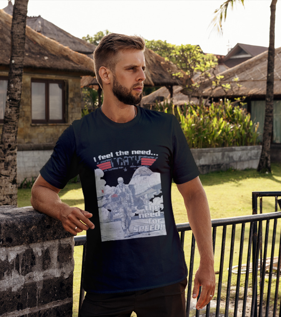 Zero Foxtrot I Feel The Need The Need For Speed Maverick T-Shirt