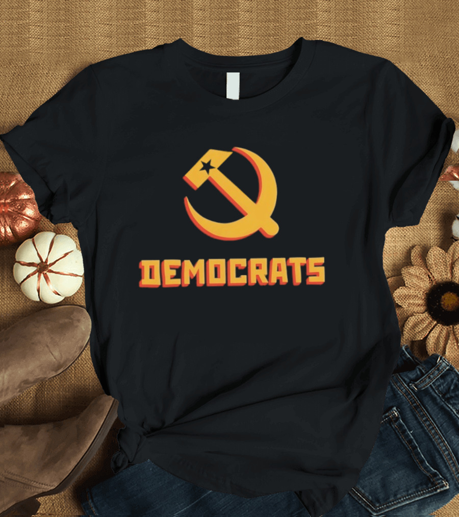 Democrats Hammer And Sickle Satire T-Shirt