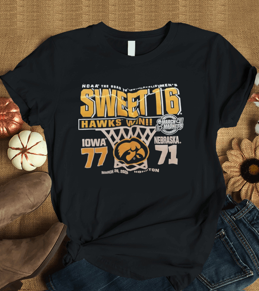 NCAA Tournament Sweet 16 Hawks Win Iowa 77 Nebraska 71 March 21 2026 Washington T-Shirt
