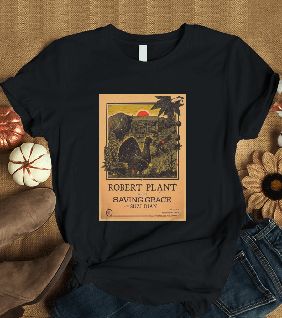 Robert Plant With Saving Grace Suzi Dian Plovdiv Bulgaria Roman Theatre 2026 T-Shirt