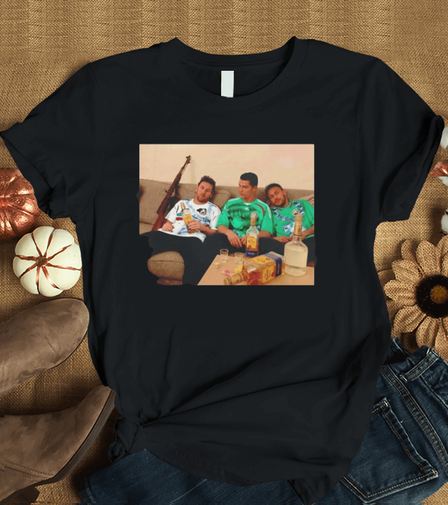 Lionel Messi Cristiano Ronaldo Neymar Mexico National Team Tequila Party T-Shirt