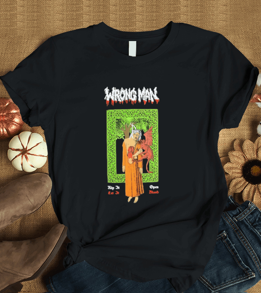 Wrong Man Rip It Or Die Open Death T-Shirt