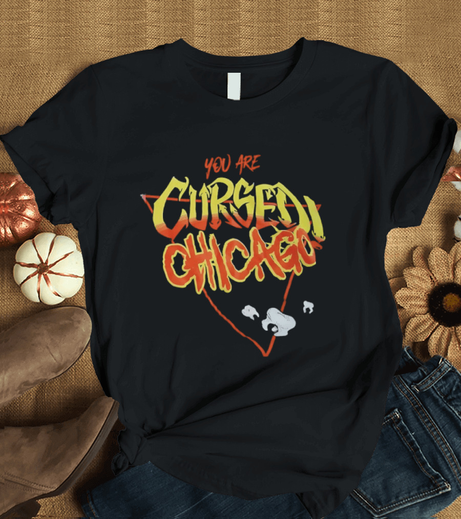 You Are Cursed Chicago Red Triangle T-Shirt