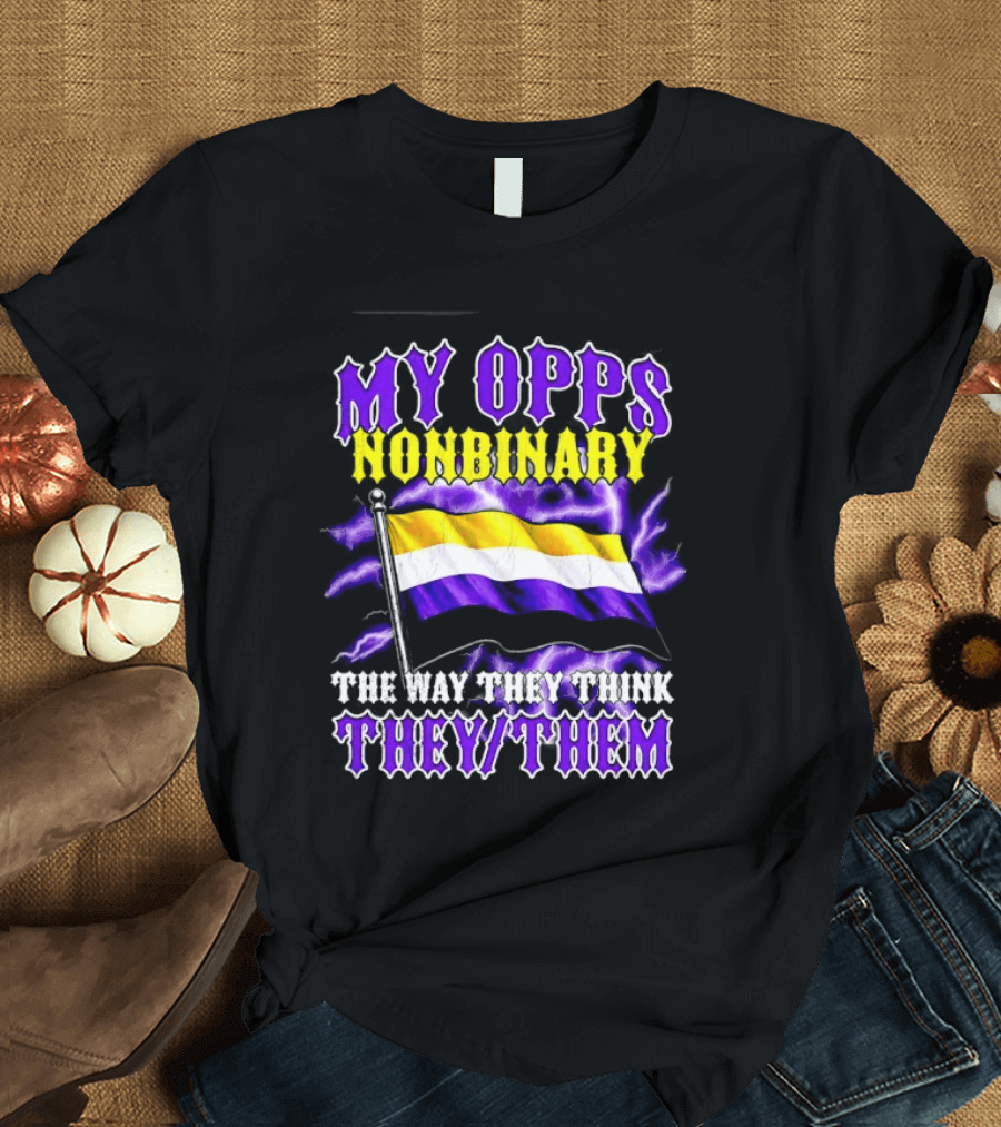 My Opps Nonbinary Pride Flag They Them T-Shirt