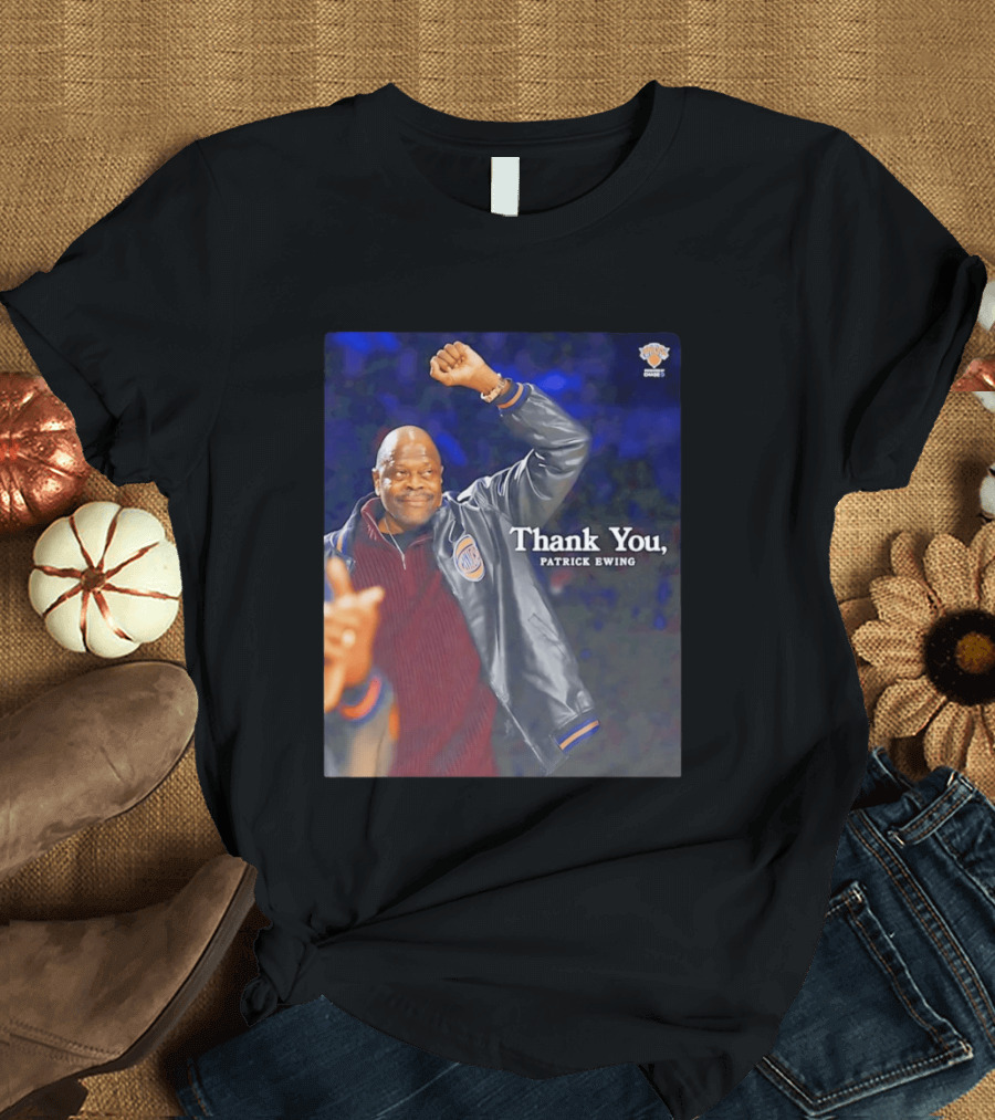 Thank You Patrick Ewing New York Knicks NBA Legends T-Shirt