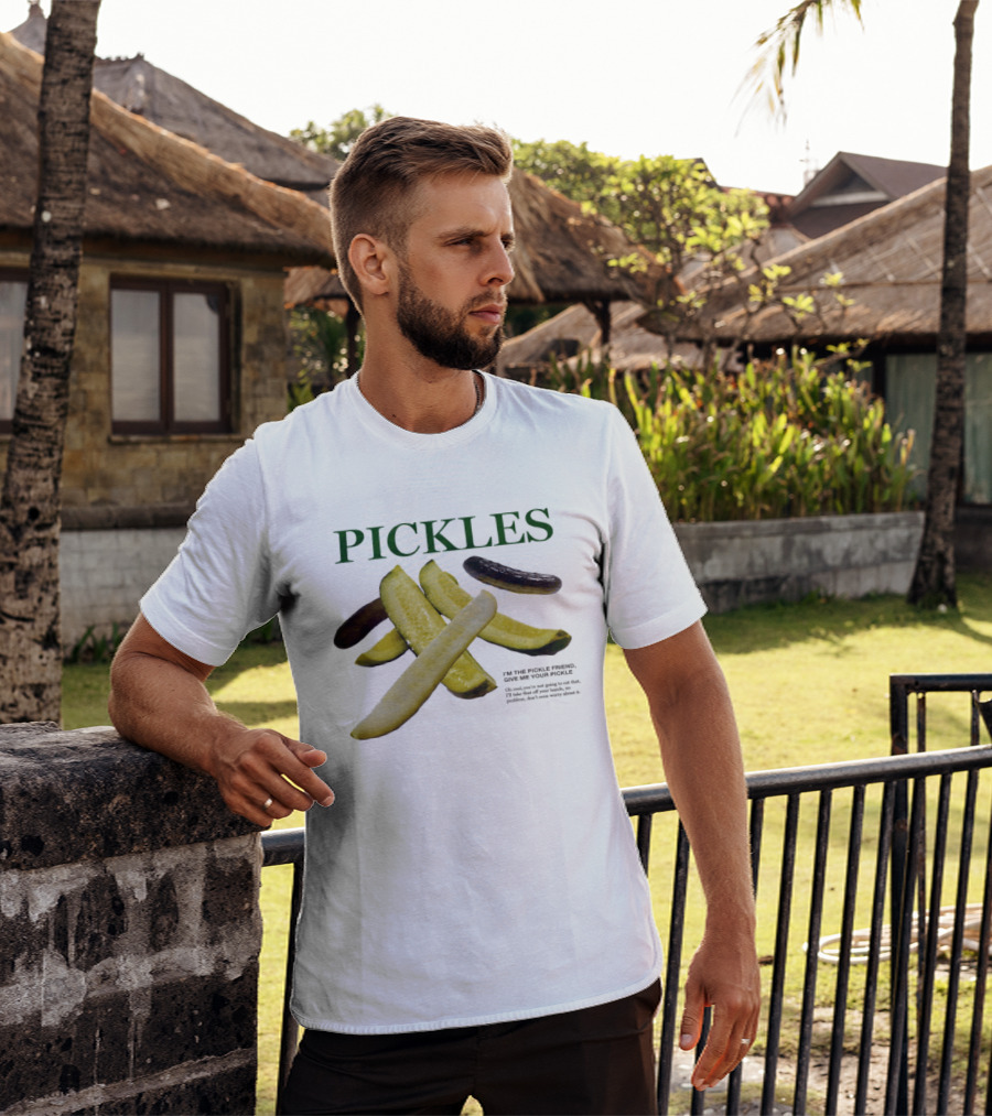 Pickles I'm The Pickle Friend Give Me Your Pickle Fun Slices T-Shirt