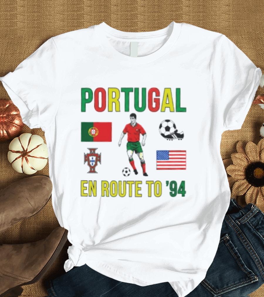 Portugal En Route To '94 World Cup Journey Footballer And Flags T-Shirt
