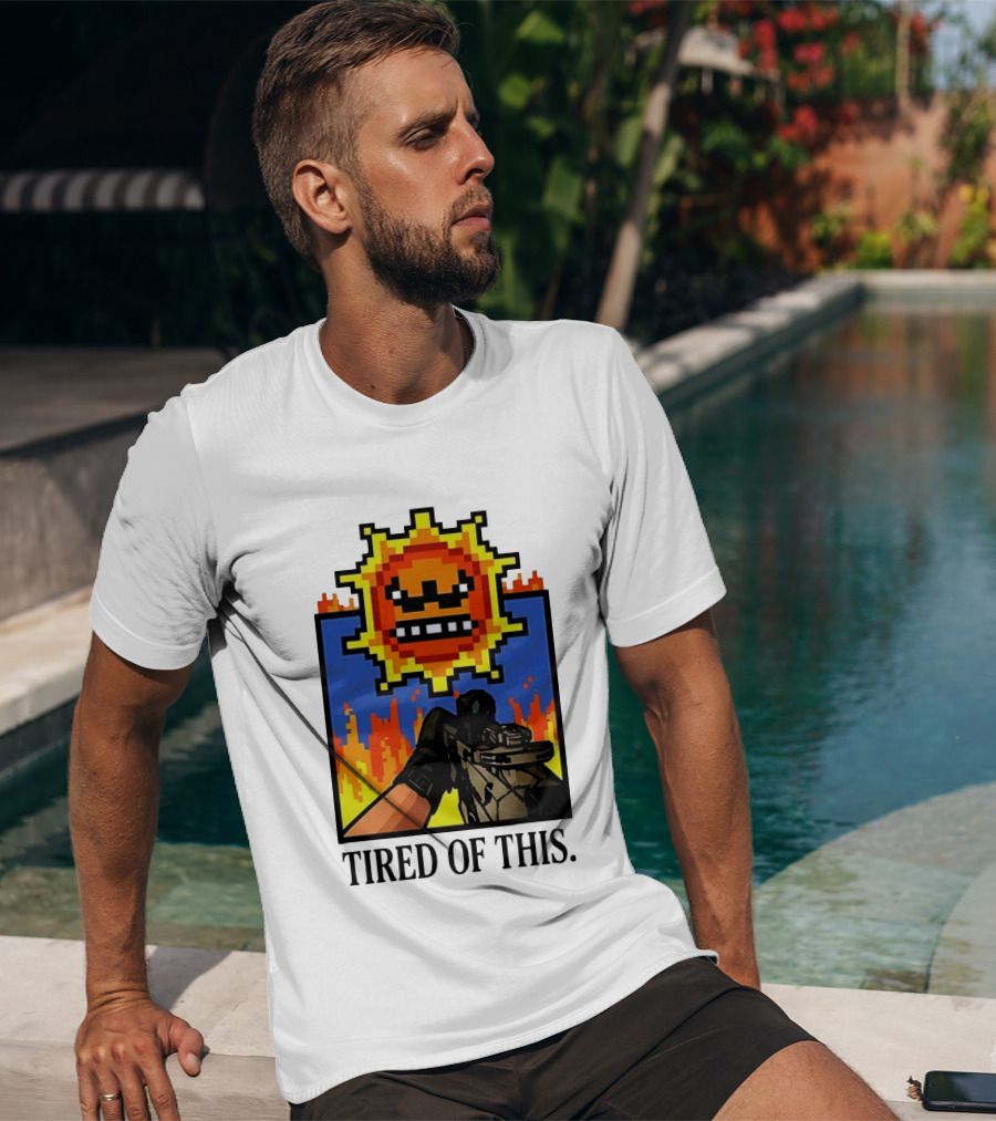 Tired Of This Pixel Sun Fire Gaming Weapon Retro Aesthetic T-Shirt