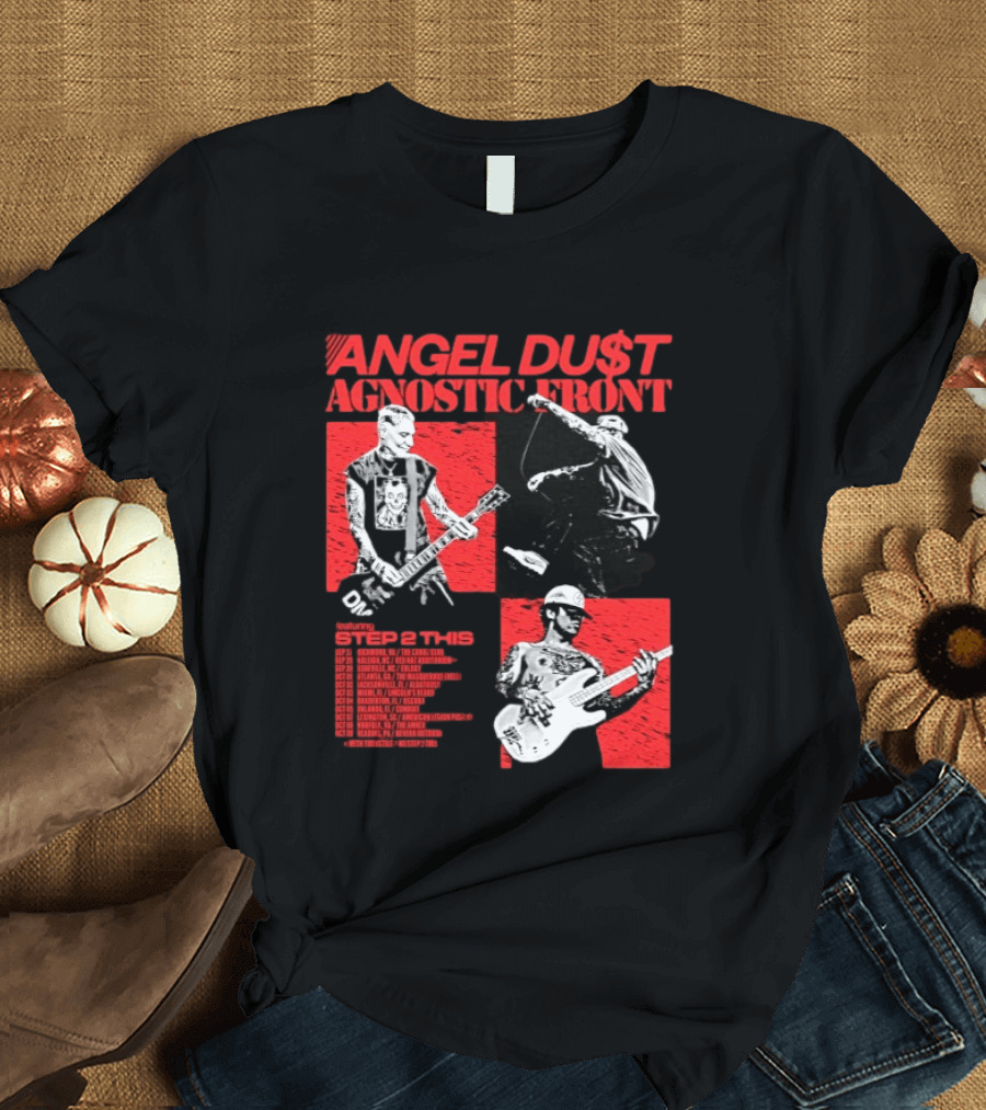 Angel Du$t Agnostic Front Featuring Step 2 This Tour Live Band Performance T-Shirt