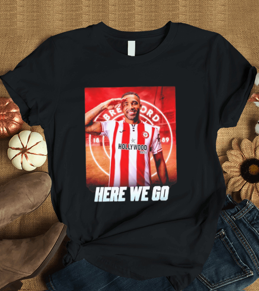 Brentford FC Callum Wilson Here We Go Hollywood Bets T-Shirt