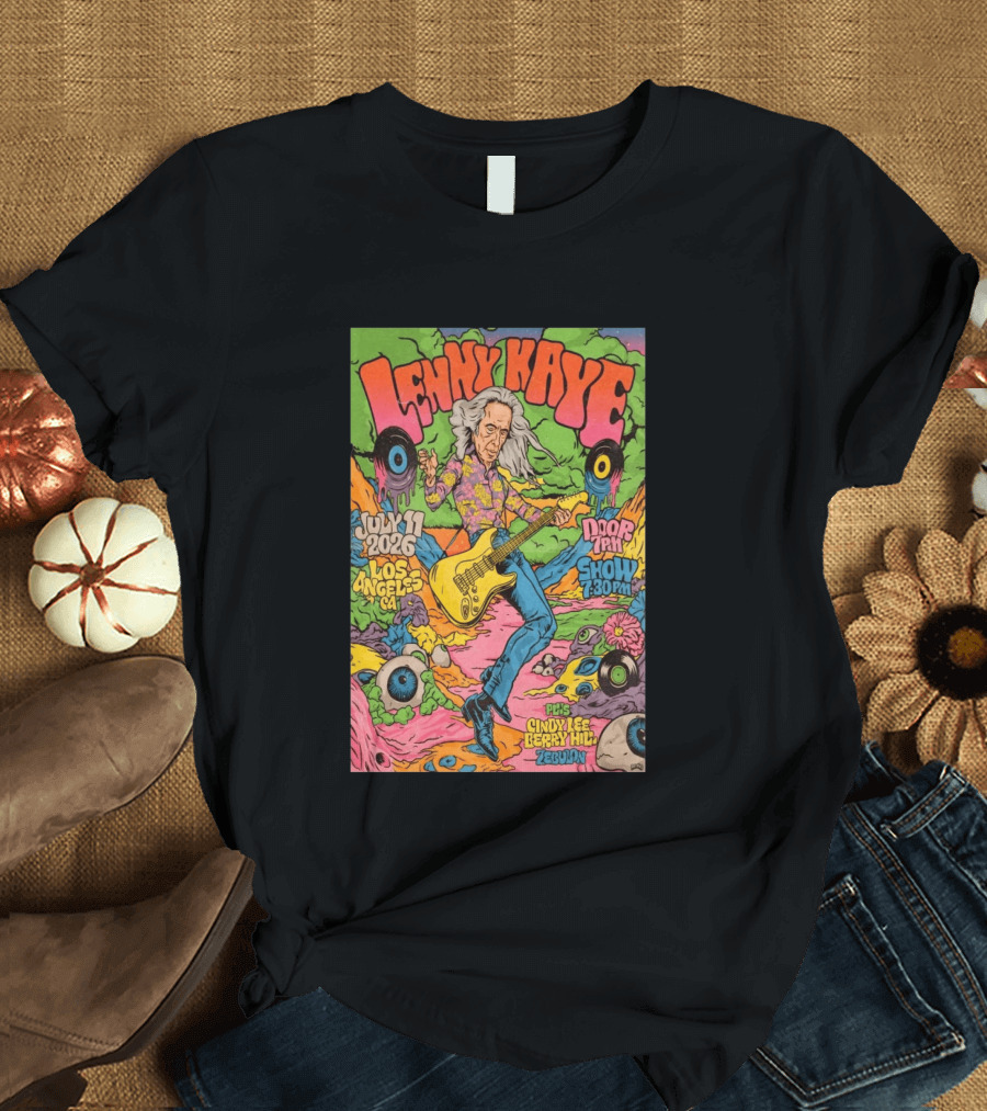 Lenny Kaye July 11 2026 Los Angeles Show Zebulon Plus Cindy Lee Berry Hill T-Shirt