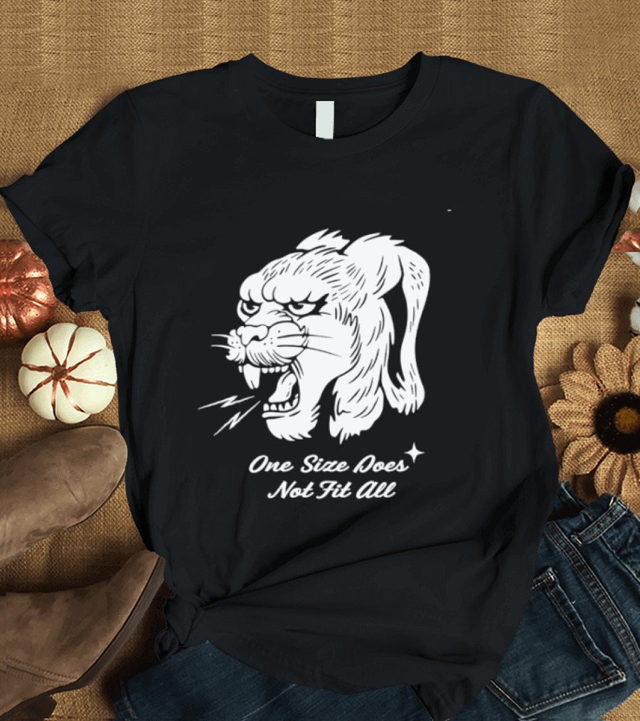 Leopards One Size Does Not Fit All T-Shirt