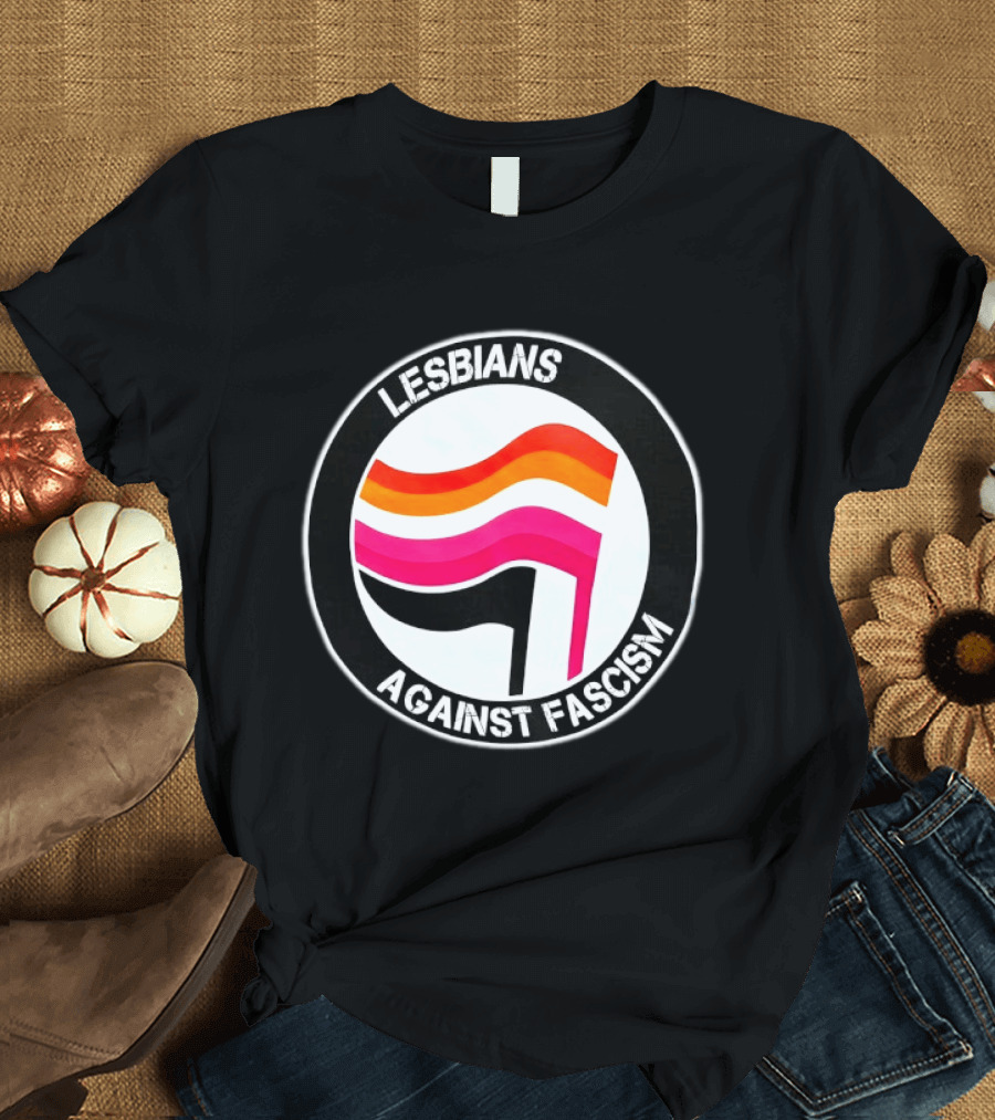 Lesbians Against Fascism Lesbian Flag Circle T-Shirt
