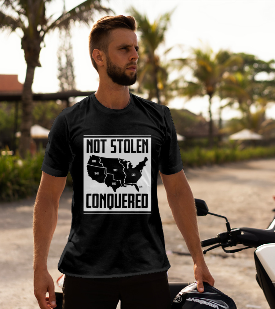 United States Map Not Stolen Conquered Historical Expansion T-Shirt