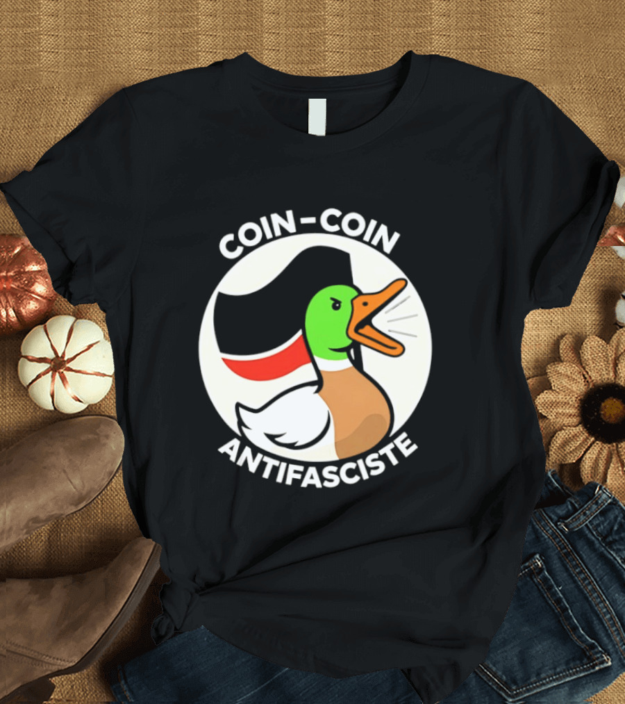 Coin Coin Antifasciste Duck Antifa Protest T-Shirt