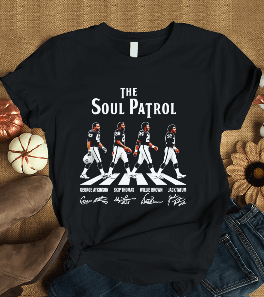 The Soul Patrol George Atkinson Skip Thomas Willie Brown Jack Tatum Football Legends T-Shirt