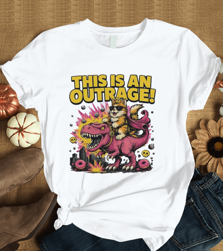 This Is An Outrage Cat King With Sunglasses Riding A Pink Rex With Explosions And Donuts T-Shirt